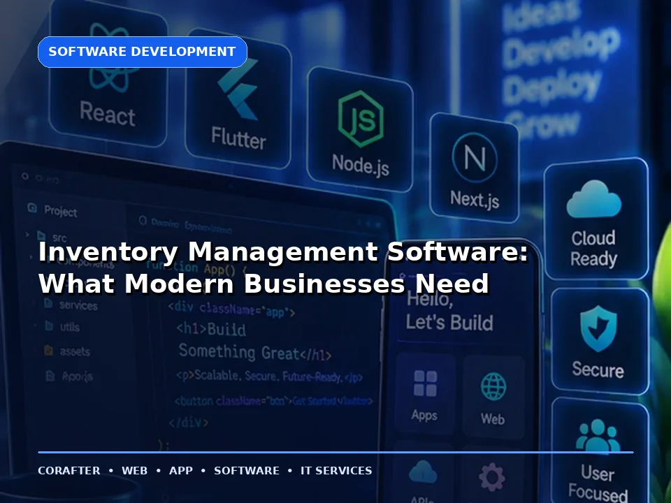 Inventory Management Software: What Modern Businesses Need
